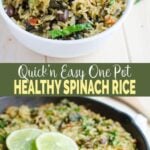 Long collage Pinterest pin for spinach rice and beans in a serving bowl and in a cast iron pan.