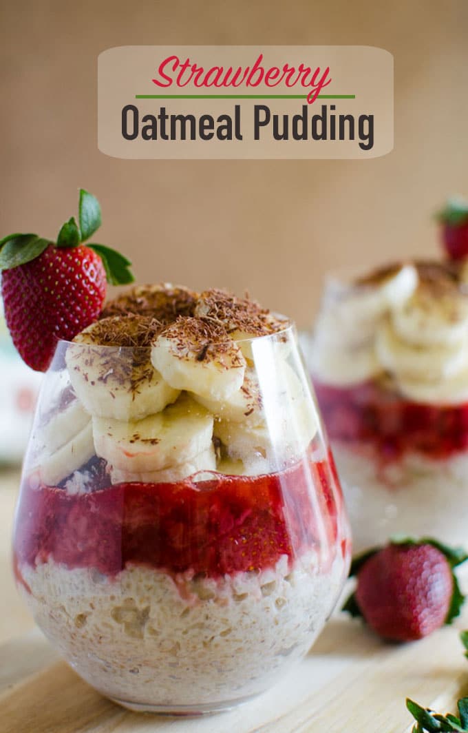 Oatmeal pudding prepared using fresh fruits like strawberries and bananas with healthiest grains like steel-cut oats. It is perfect to kickstart any mornings.