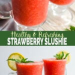 5 min Naturally Sweetened Strawberry Slushie or slush perfect to enjoy the warm weather. Kids friendly healthy strawberry drink! #watchwhatueat #strawberry #slushie