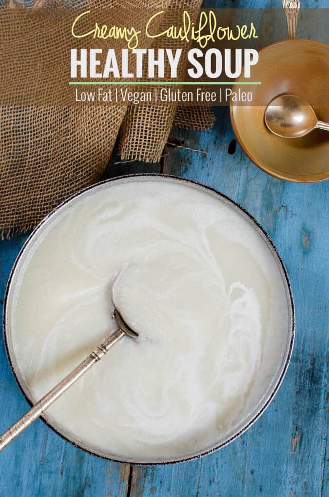 Cream of cauliflower soup. It is healthy, vegan and gluten free. Know the secret ingredient that makes it creamy and healthy. | watchwhatueat.com