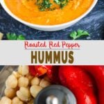 Collage Pinterest pin of roasted red pepper hummus in a serving bowl and all ingredients in a blender jar.