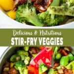 Collage Pinterest pin of Italian stir fry veggies with text overlay that reads 'Delicious & Nutritious Italian Stir Fry Veggies'.