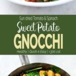 This easiest one pan sweet potato gnocchi with spinach and sundried tomato is perfect for weeknight dinner. #pasta #healthyrecipes #gnocchi