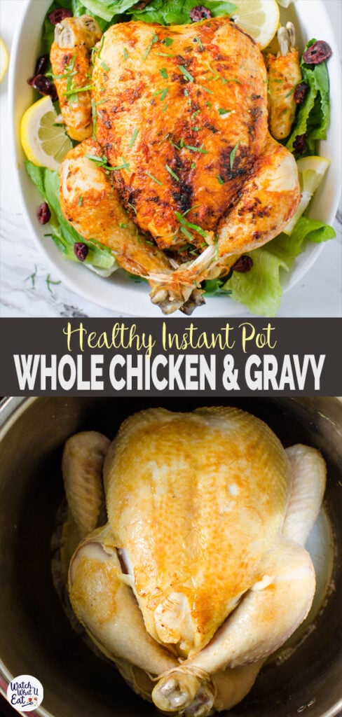 instant pot whole chicken with delicious gravy