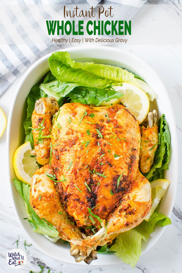 Instant Pot Whole Chicken - Delicious Meets Healthy