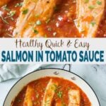 images of salmon cooked in tomato sauce in a skillet