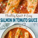 images of salmon cooked in tomato sauce in a skillet