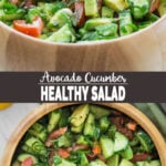 collage photo of healthy avocado cucumber salad in a large wooden bowl. Also name of the recipe written on the photo