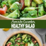 collage photo of healthy avocado cucumber salad in a large wooden bowl. Also name of the recipe written on the photo