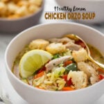 image of chicken orzo soup in serving bowl with text overlay