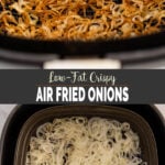 Collage image of air fryer crispy onion after the frying process is done and during the frying process.